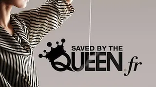 Saved by the Queen