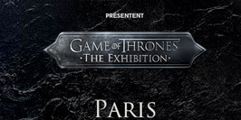 Exposition Game Of Thrones à Paris
