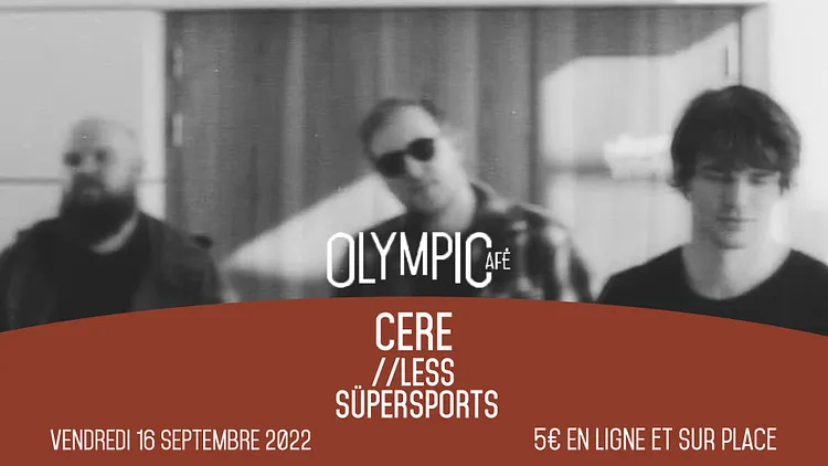 Cere x Less x Süpersports