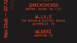 Skryptom: SHXCXCHCXSH Live, W.LV.S (The Driver & Electric Rescue), Wlderz