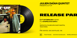 Julien Daïan Quintet présente CUT-UP - Album Release Party