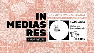 In Medias Res x POP meufs