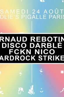 Arnaud Rebotini, Disco Darblé, Fckn Nico & Hardrock Striker