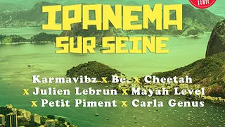 Ipanema sur seine vol 2