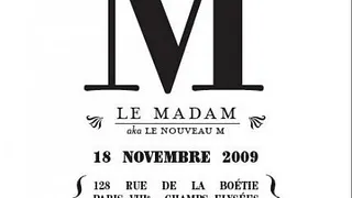 M au Madam