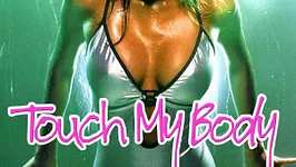 Touch My Body