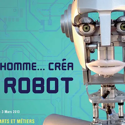 Et l'homme créa... le robot, une expo non artificielle !