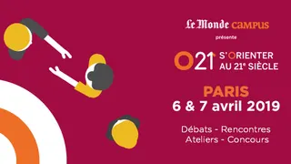 O21, S'orienter au 21e siècle - Un événement Le Monde Campus