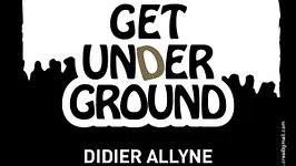 GET UNDERGROUND