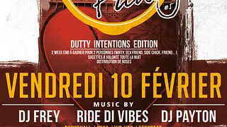 Up Like Friday #5 - Dutty Intentions