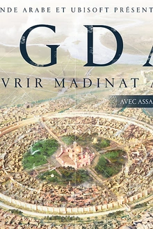 Bagdad : redécouvrir Madinat al-Salam, avec Assassin’s Creed® Mirage