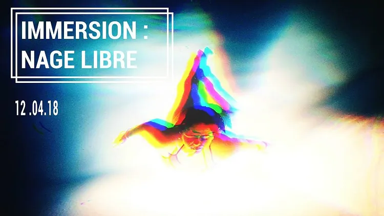 IMMERSION #6 : Nage Libre / La Java