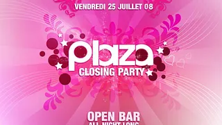 Plaza Closing Party / OPEN BAR TOTAL