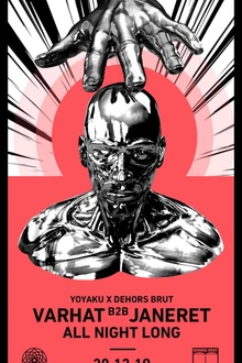 Dehors Brut x Yoyaku: Varhat B2B Janeret (all Night Long)