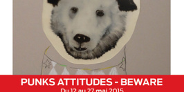 Exposition "BEWARE : Punks Attitudes"