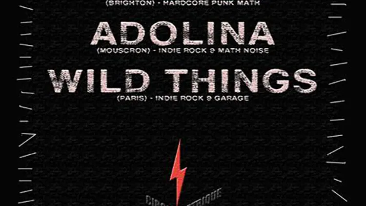 Broker + Adolina + Wild Things