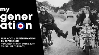 My Generation / La Nuit Mods – British Invasion du Supersonic