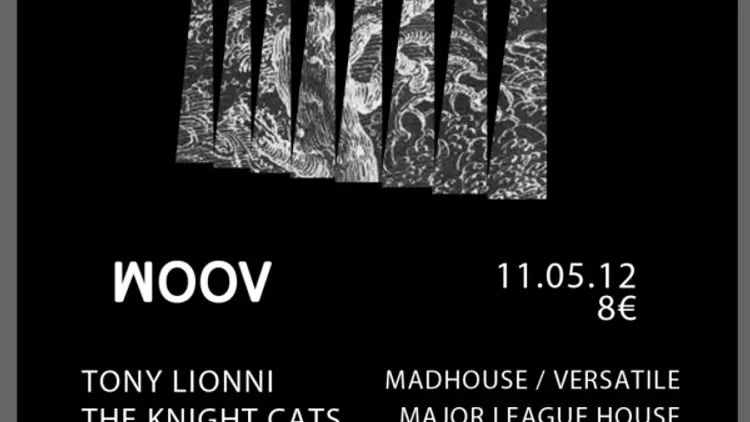 WOOV presents Tony Lionni, Coni, The Knight Cats