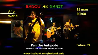 Badou ak Xarit à la Péniche Antipode