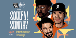 Soulful Sunday: Kapela invites Rob Manga & Kc The Funkaholic