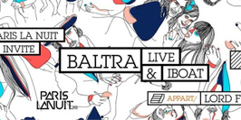 Paris La Nuit invite Baltra & IBOAT