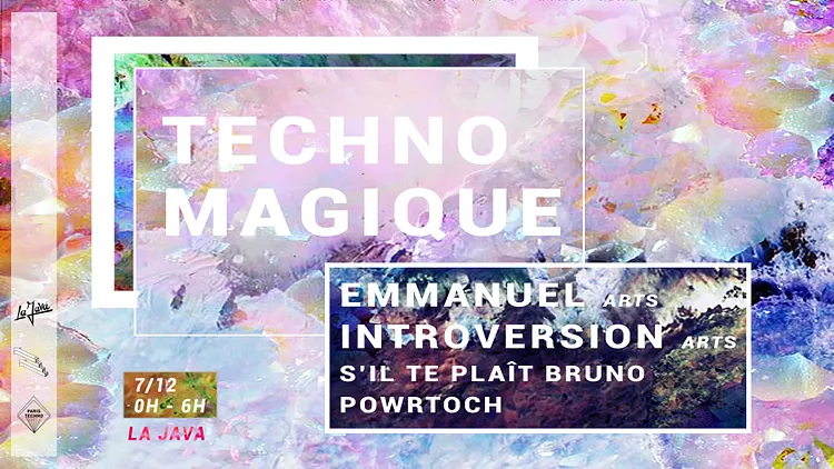 TECHNO MAGIQUE - Emmanuel & Introversion