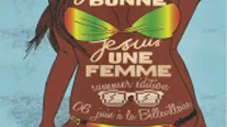 Je suis bonne, je suis une femme