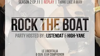Rock the boat x Replay: Think like a man
