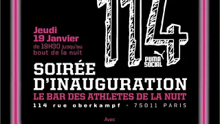 Soirée d'Inauguration // Le 114 by PUMA SOCIAL