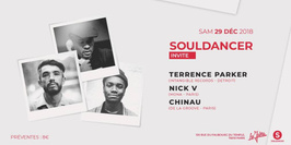 Souldancer Invite Terrence Parker, Nick V, Chinau