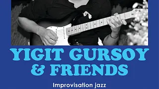 Printempo : Yigit Gursoy & Friends