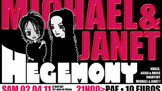 HEGEMONY OF MICHAEL & JANET