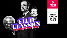 Faust x Club Classics : Dimitri From Paris, Sven Love & more