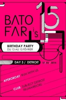 Batofar is 15 - Day 3 - Subject Detroit TruWarriors with DJ Bone