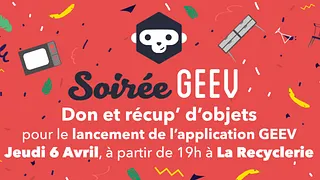 Soirée spéciale GEEV à La REcyclerie