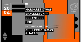 Concrete: Margaret Dygas, Shackleton Live, rRoxymore, Leif
