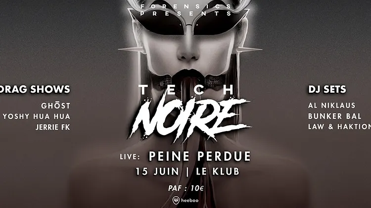 Tech Noire ft. Peine Perdue