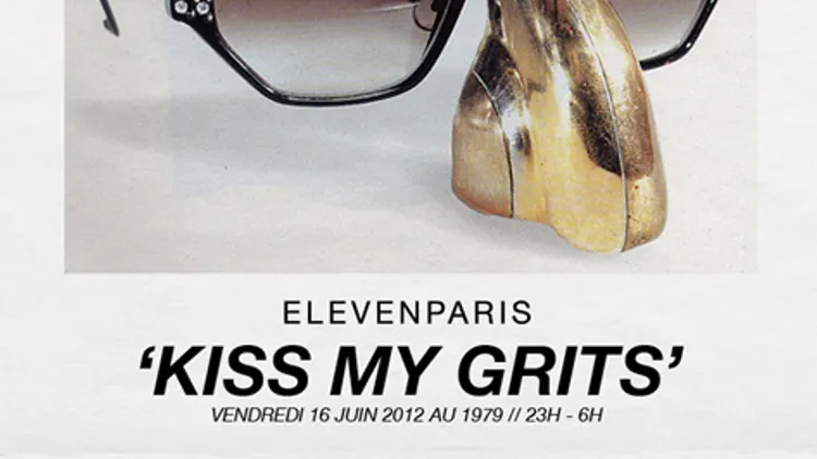 ELEVEN PARIS présente 'Kiss my Grits' Vendredi 15 Juin au 1979