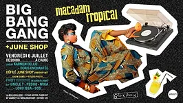 Big Bang Gang Party feat June Shop