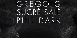 Sucré Salé, Grego G & Phil Dark