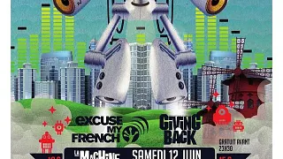 Excuse My French et Giving back @ La Machine