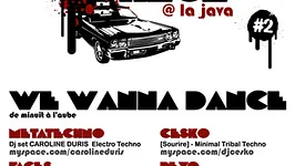 We Wanna Dance #2