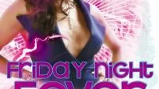 Friday Night Fever