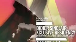 Didier Sinclair Xclusive Residency