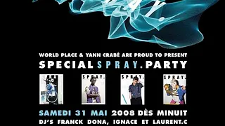 SPECIAL SPRAY PARTY