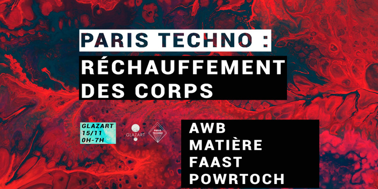 Paris Techno à Glazart : Réchauffement des corps