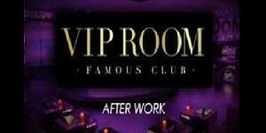 Afterwork au Vip room