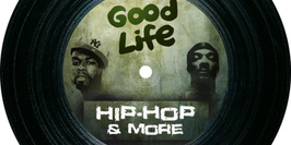 GOOD LIFE HIP-HOP& MORE