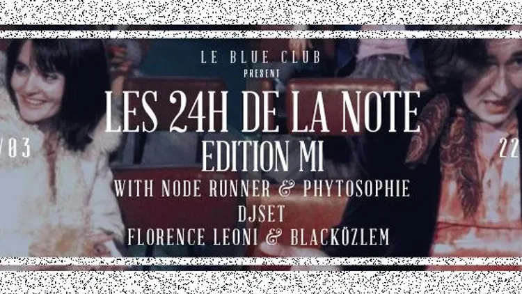 les 24h de la NOTE