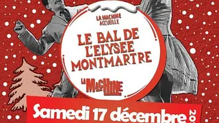 LE BAL DE L'ELYSEE MONTMARTRE